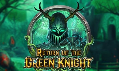 Cлот Return of The Green Knight