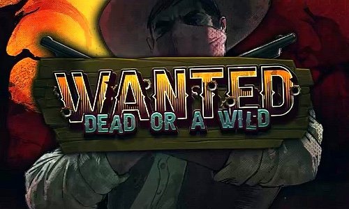 Cлот Wanted Dead or A Wild